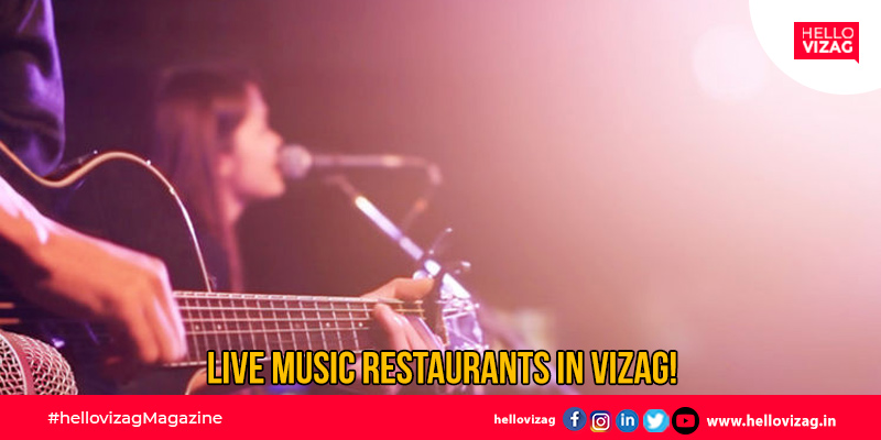 10 Live Music Restaurants in Vizag!