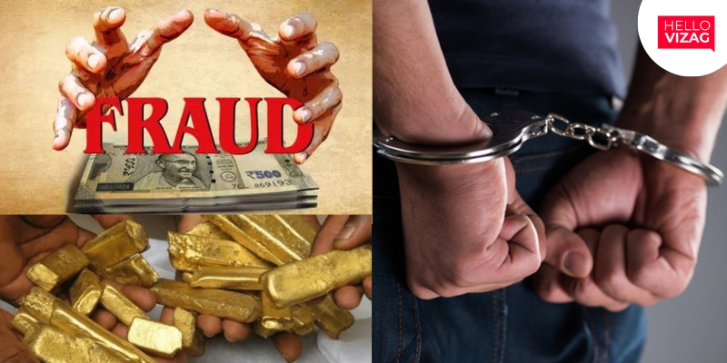 Fraudsters Arrested for Swindling Victims with Counterfeit Gold and Currency in Visakhapatnam