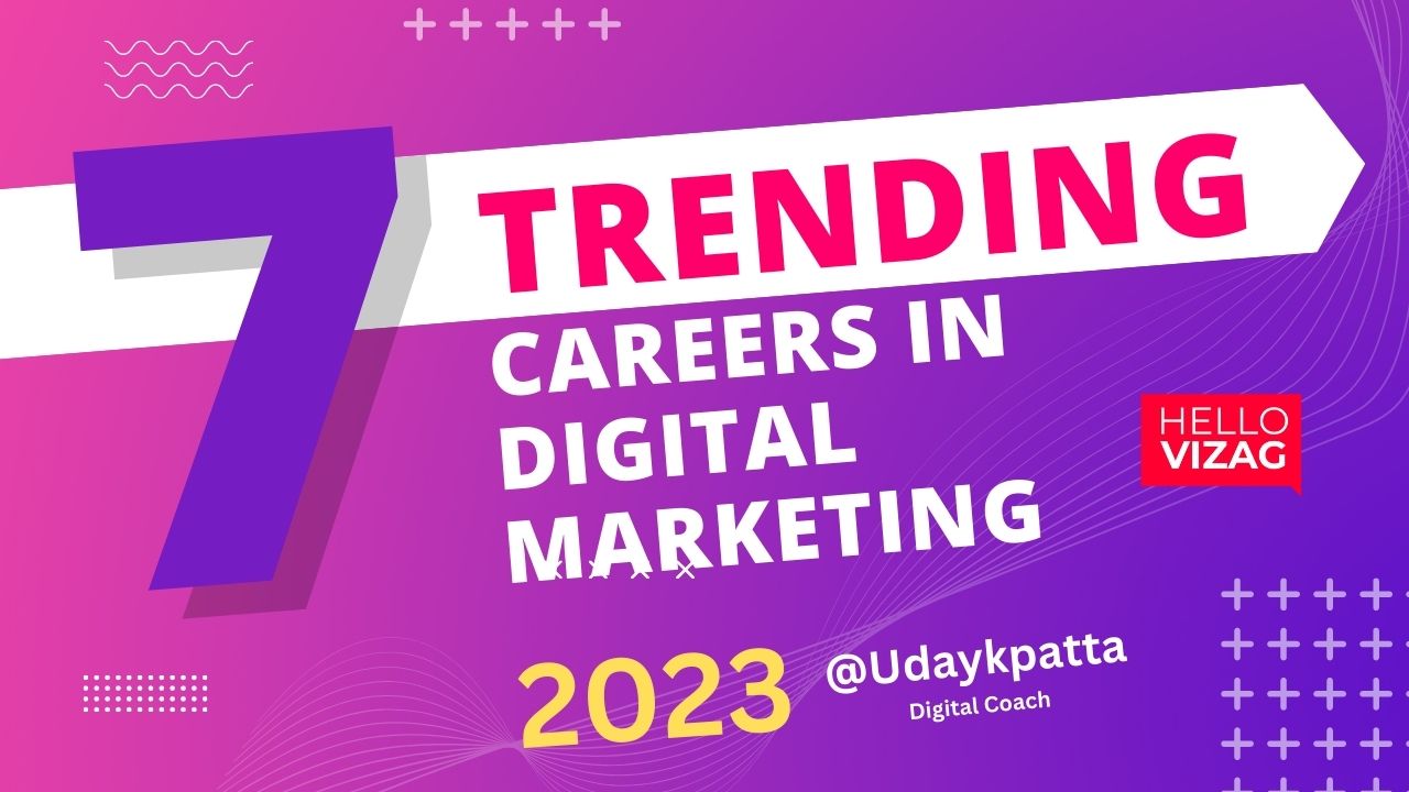 7 Trending Careers in Digital Marketing 2023