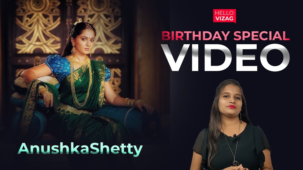 AnushkaShetty Birthday Special Video | Hello Talks | HelloVizag