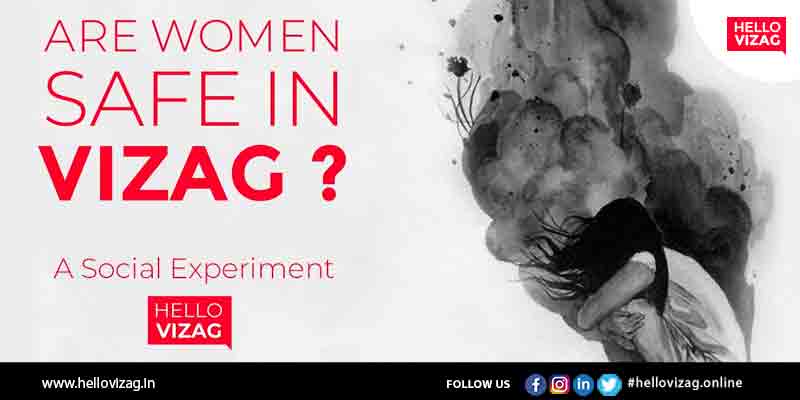 Are women safe in Vizag ? A Social Experiment Public Talk | Public Talk | HelloTalks | HelloVizag