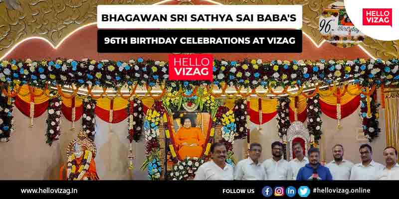 Bhagawan Sri Sathya Sai Baba's 96th Birthday Celebrations at Vizag | HelloVizag | UKP Media