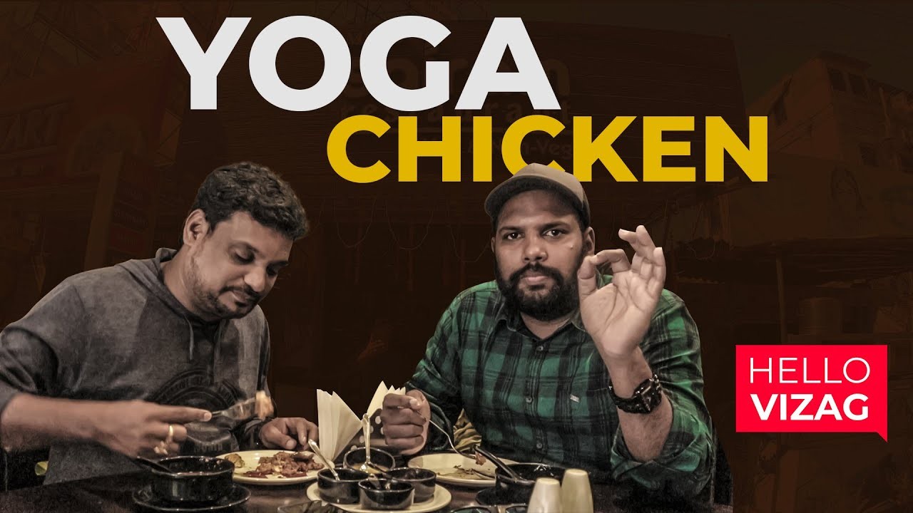 Don't Miss Yoga Chicken | MSB's Sairam Restaurant | Food Review | helloVizag