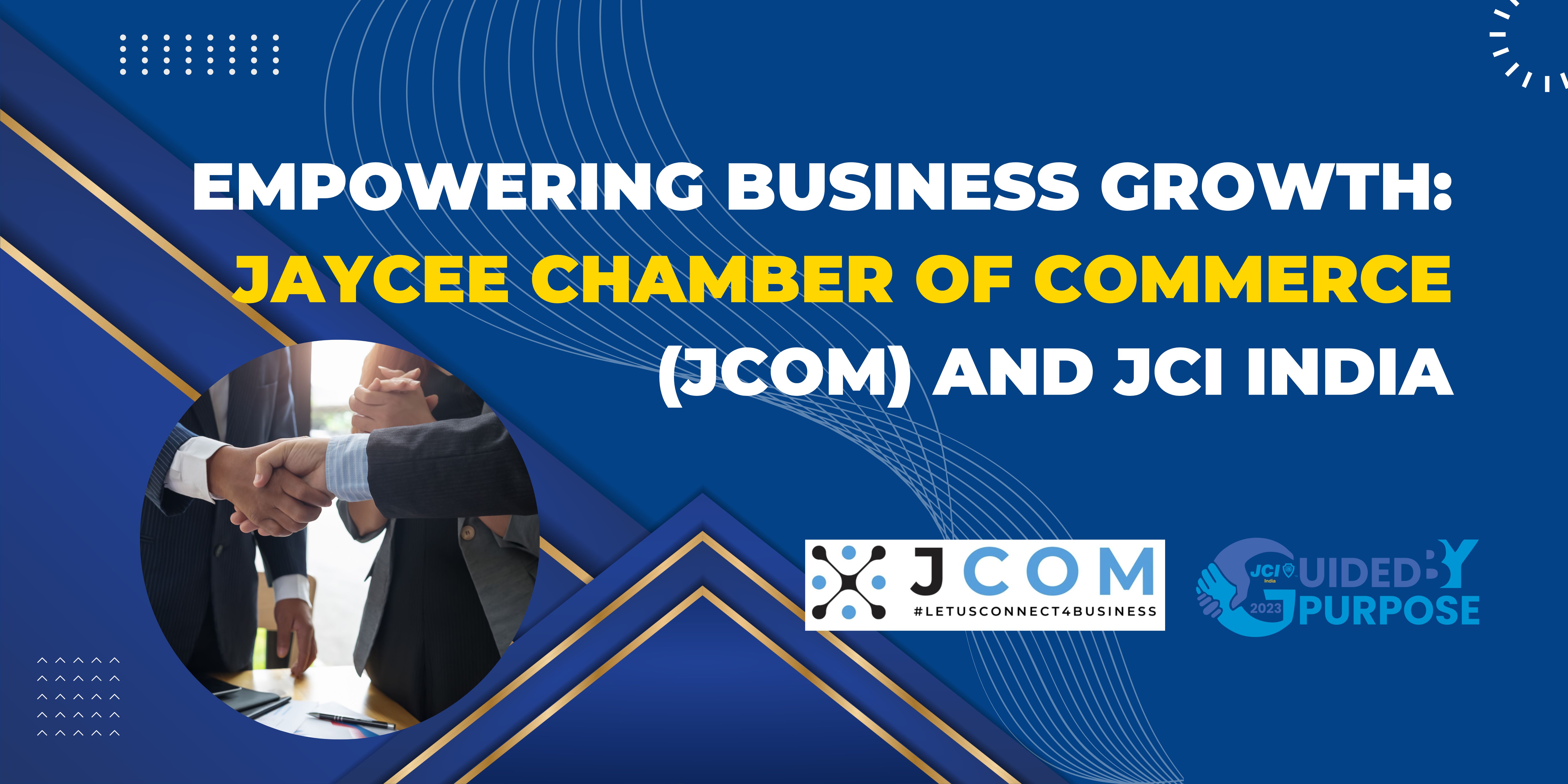 Empowering Business Growth: Jaycee Chamber of Commerce (JCOM) and JCI India