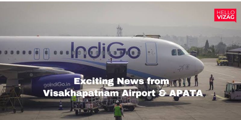 Exciting News from Visakhapatnam Airport & APATA