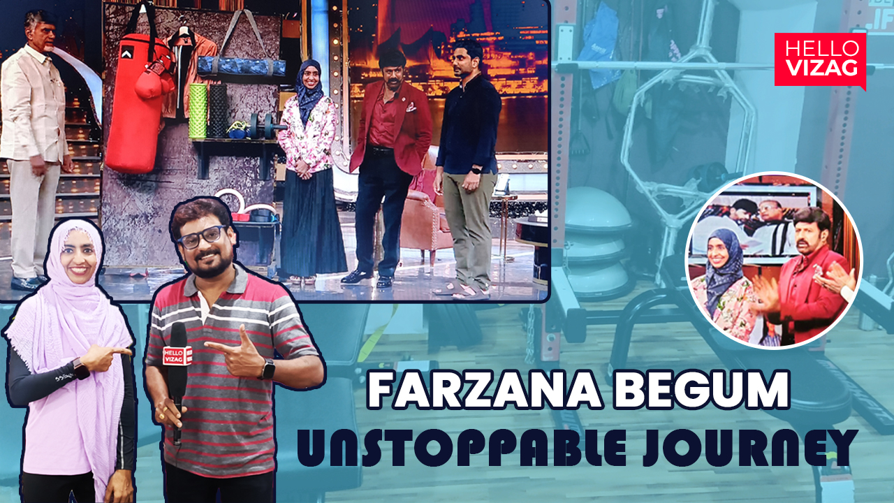 Farzana Begum Unstoppable Journey Exclusive Interview | @Hello Vizag