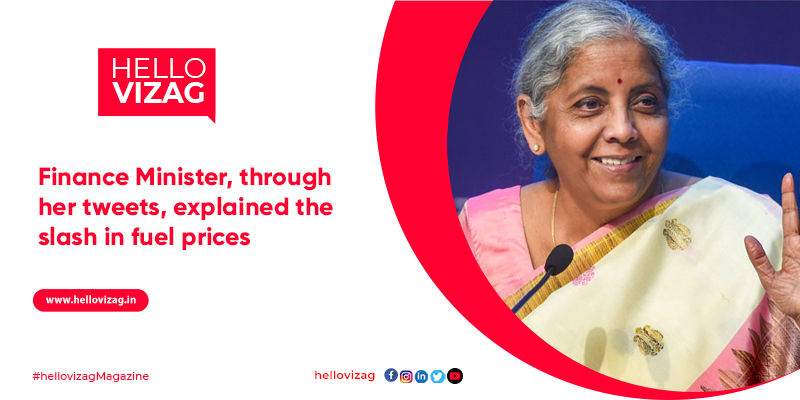 Finance Minister, through her tweets, explained the slash in fuel prices