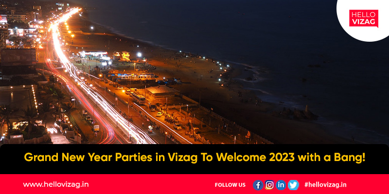 Grand New Year Parties in Vizag to Welcome 2023 with a Bang