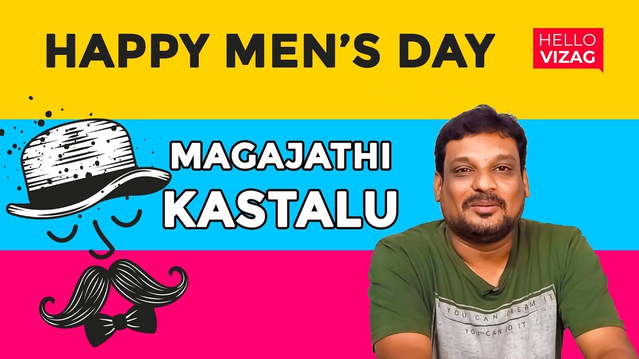 Happy Men's Day Magajathi Kastalu | Hello Talks | HelloVizag