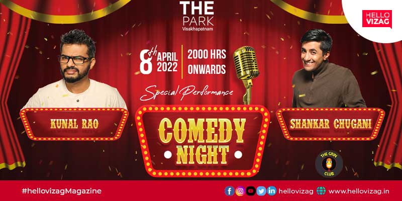 Here is the most happening standup comedy show in the city by Kunal Rao and Shankar Chugani at The Park Visakhapatnam