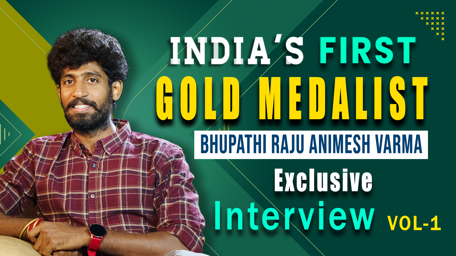 India's First Gold Medalist | Anmish Varma | Podcast | Part-1 | UKP Talks