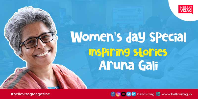 Let's know about these inspiring women on womens day - Aruna Gali