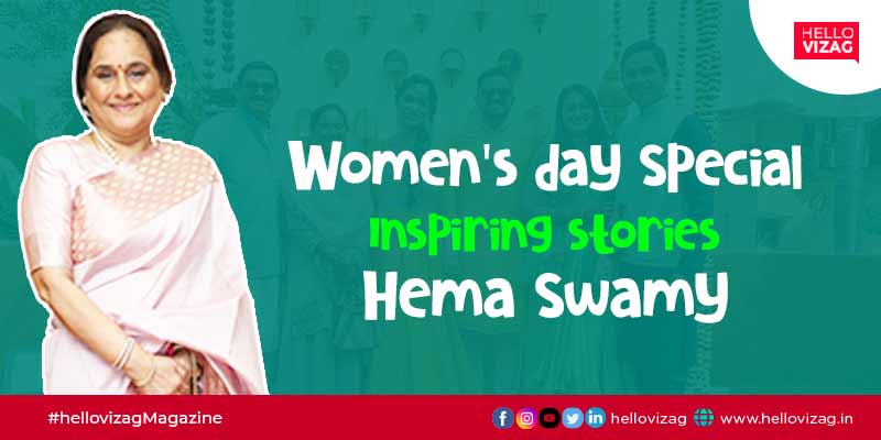 Let's know about these inspiring women on womens day - Hema Swamy