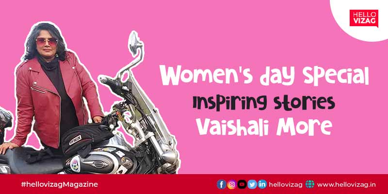 Let's know about these inspiring women on womens day - Vaishali More