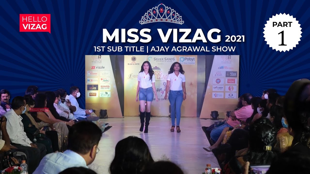 Miss Vizag 2021 | 1st Sub Title | Ajay Agrawal Show | Part 1