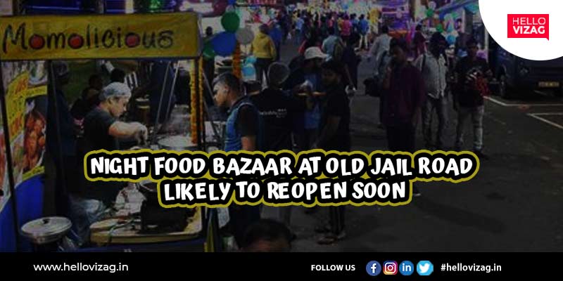 Night Food Bazaar at old jail road likely to reopen soon