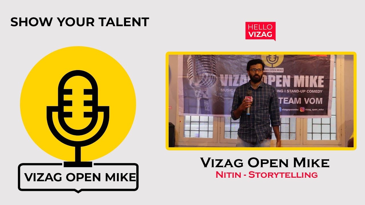 Nitin | Storytelling | Vizag Open Mic | Hello Vizag