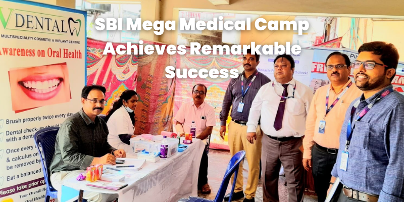 SBI Mega Medical Camp Achieves Remarkable Success