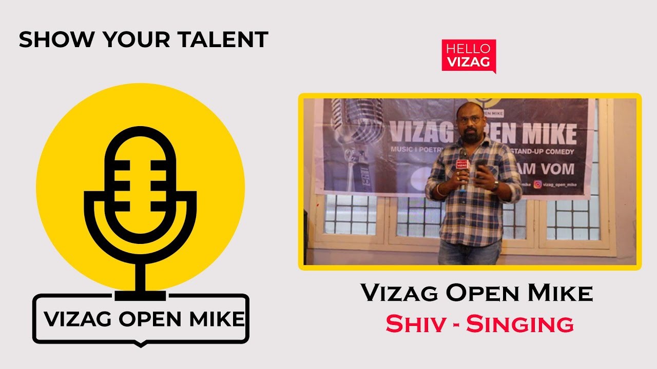 Shiv | Singing | Vizag Open Mic | Hello Vizag