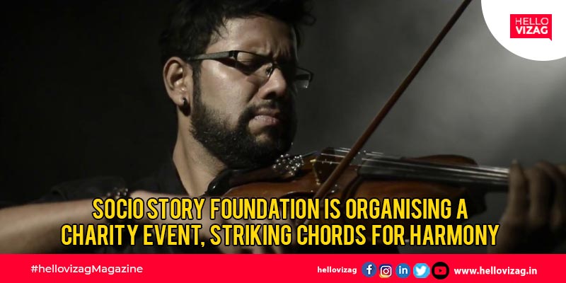 Socio Story Foundation is organizing a charity event, Striking Chords for Harmony