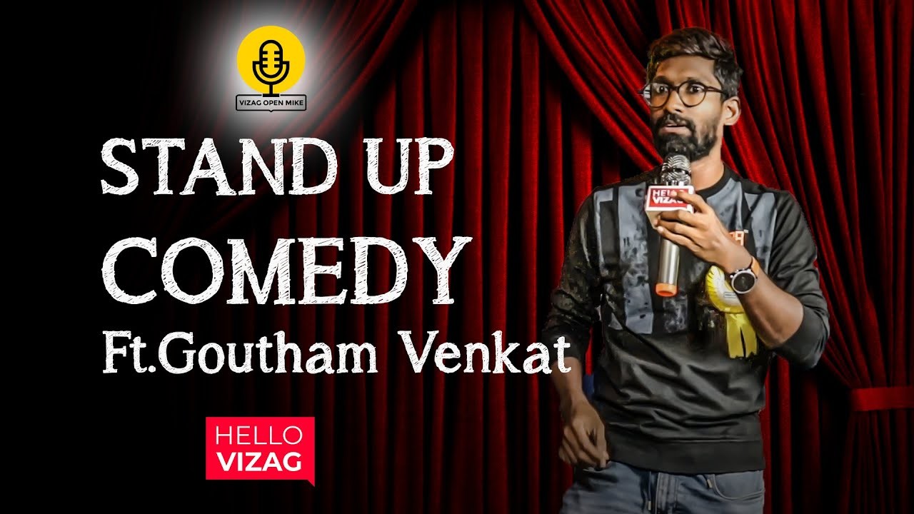 Standup Comedy Ft.Goutham Venkat | Vizag Open Mike | HelloVizag