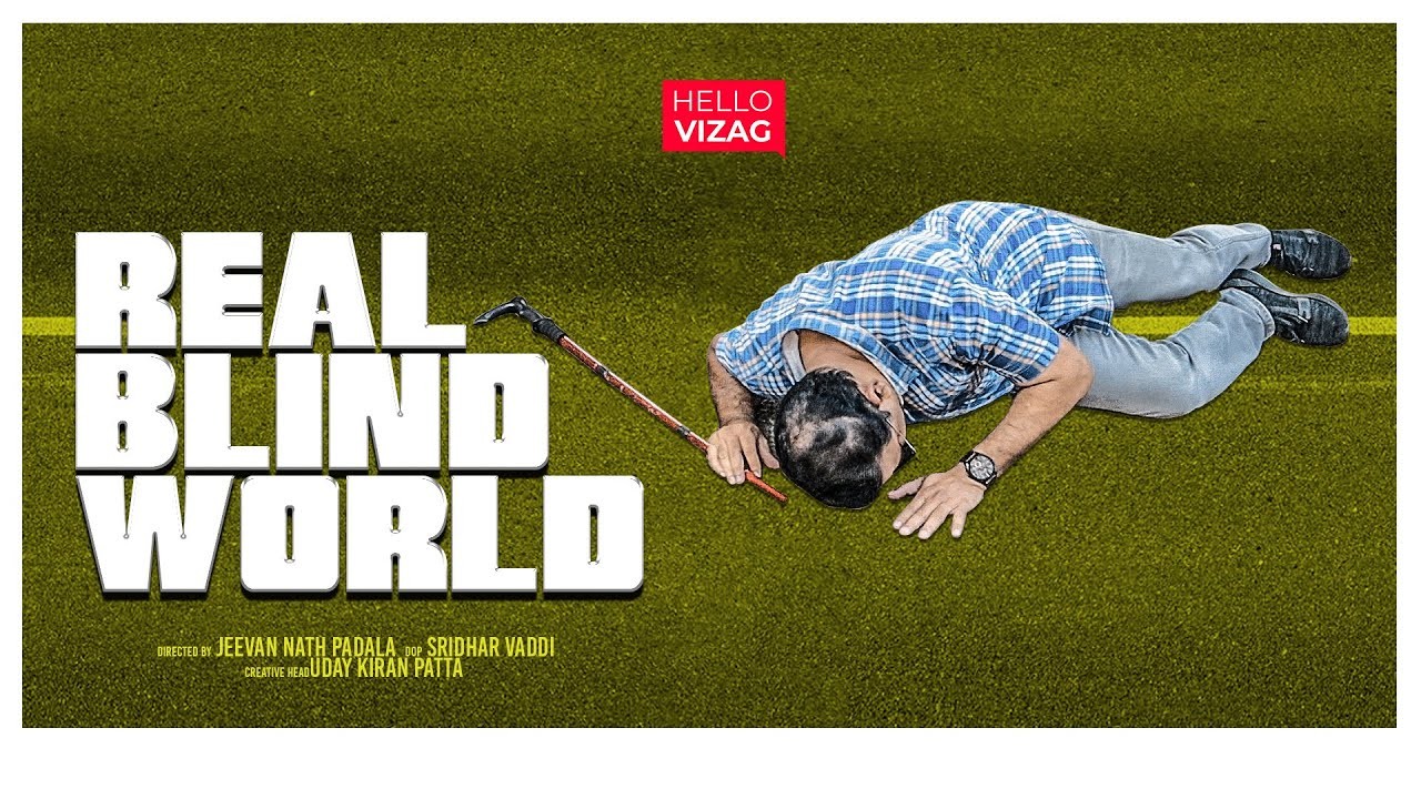 The Real Blind World Inspirational Short Video | Hello Vizag