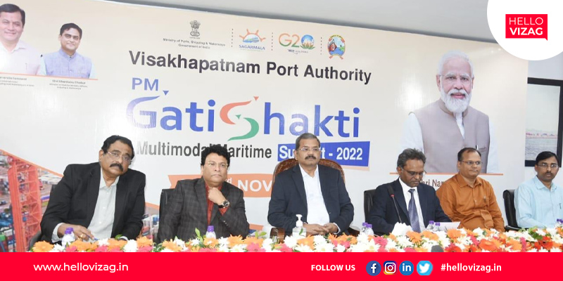 The Visakhapatnam Port Authority hosted a two-day Prime Minister Gati Sakthi Maritime Summit-2022