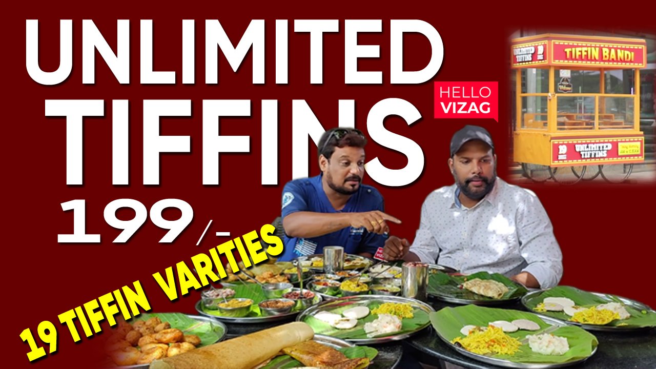 Tiffin Bandi | 19 Varities of Unlimited Tiffin for 199/- | Visakhapatnam | @Hello Vizag