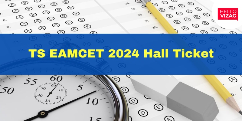 TS EAMCET 2024 Hall Ticket Released: Download Now