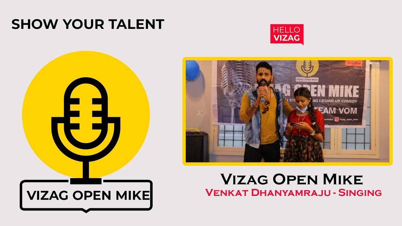 Venkat Dhanyamraju | Singing | Vizag Open Mic | Hello Vizag