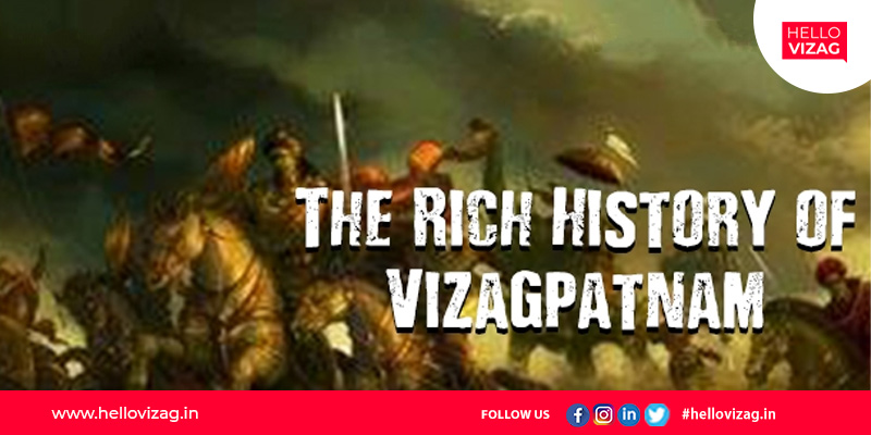 Visakhapatnam was ruled by a number of Empires