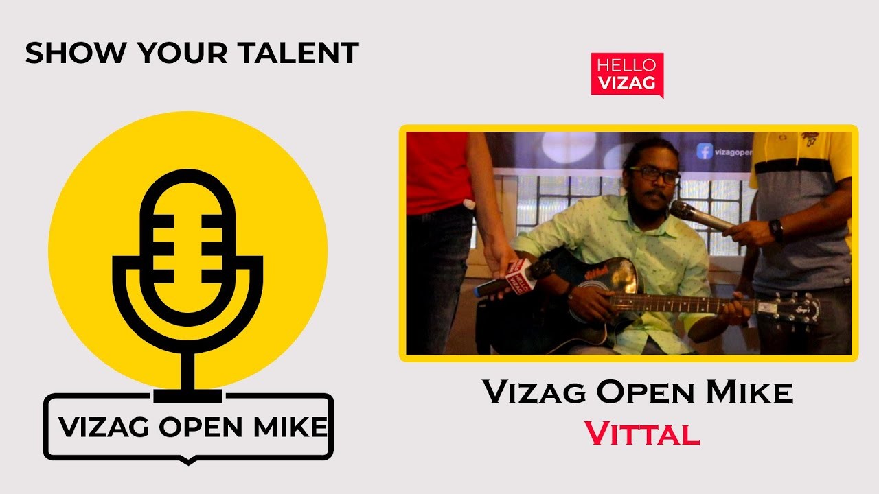 Vittal | Vizag Open Mic | Hello Vizag