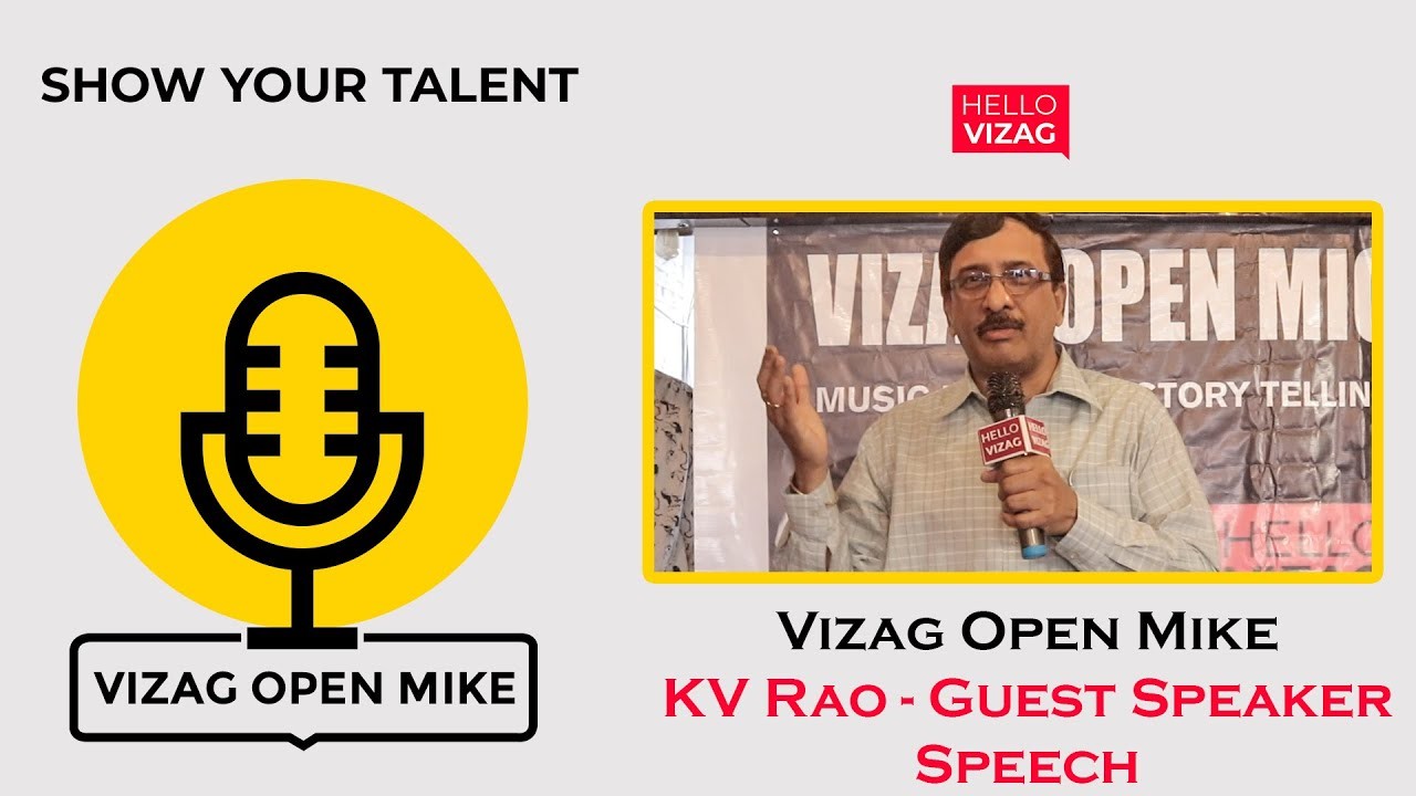 Vizag Open Mike | KV Rao - Guest Speaker | | HelloVizag