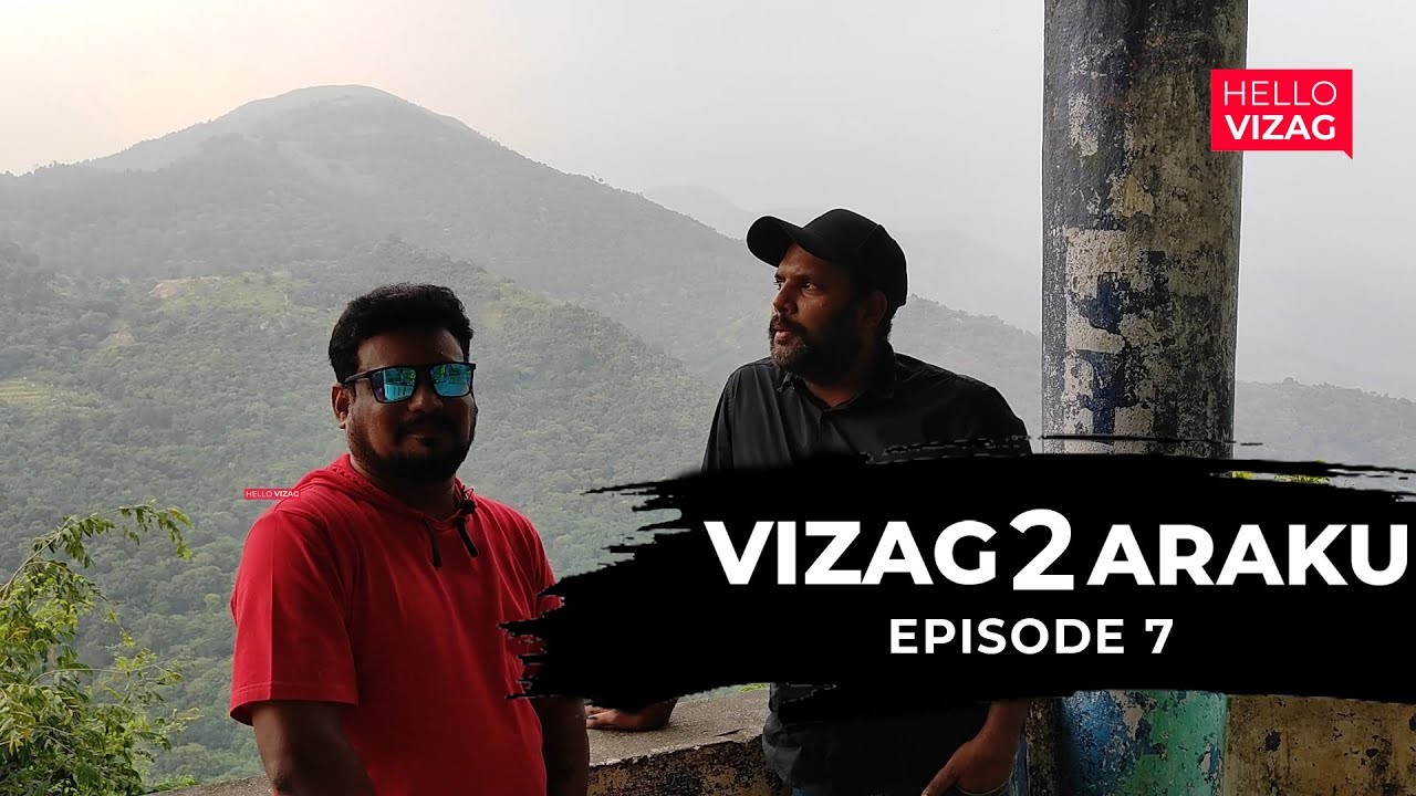 Vizag to Araku / Paderu | 1 Day Tour | Episode 7 | Vizag Tourism | UKP Media | Hello Vizag