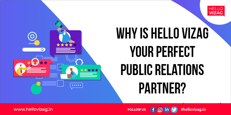 Why is Hello Vizag Your Perfect Public Relations Partner?